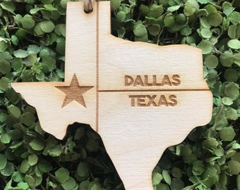Dallas Texas Tag Ornament - City hometown TX souvenir keepsake memory state 2022 wood laser engraved welcome gift home
