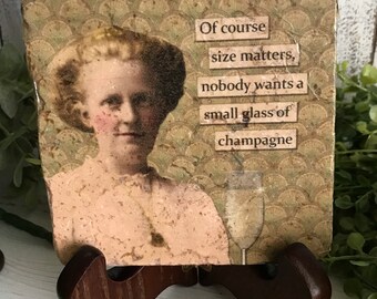 Funny Friendship coaster or home decor 4"x4" - Champagne sassy favor girlfriend woman friend drunk disorderly wine beer girls night