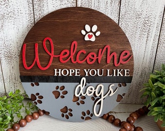 Welcome Dog wood sign - Hope you like dogs door hanger wall decor craft supply sign kit round wreath sign