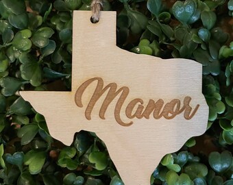 Manor Texas Tag Ornament - City hometown TX souvenir keepsake memory state wood laser engraved skyline welcome gift home