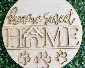 Dog DIY wood sign - Home Sweet Home Welcome Pawsome unfinished cut out door hanger wall decor craft supply sign kit blanks round wreath sign