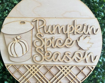 Pumpkin Spice Season DIY wood sign - Pumpkin Pie Fall Autumn coffee thanksgiving unfinished cut out home decor craft supply sign kit blanks