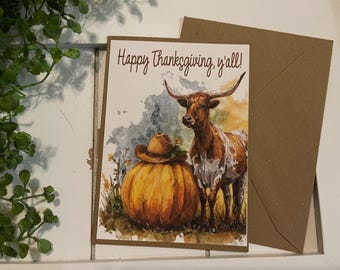 Texas Thanksgiving Greeting Card - Blank note card Lone Star State Texan TX Longhorn Y’all love from rustic country western farmhouse
