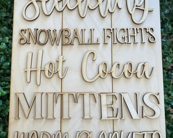 Winter DIY wood sign - Sledding Snow Hot Cocoa Mittens Warm Blankets Snowball fight rectangle unfinished home decor blank