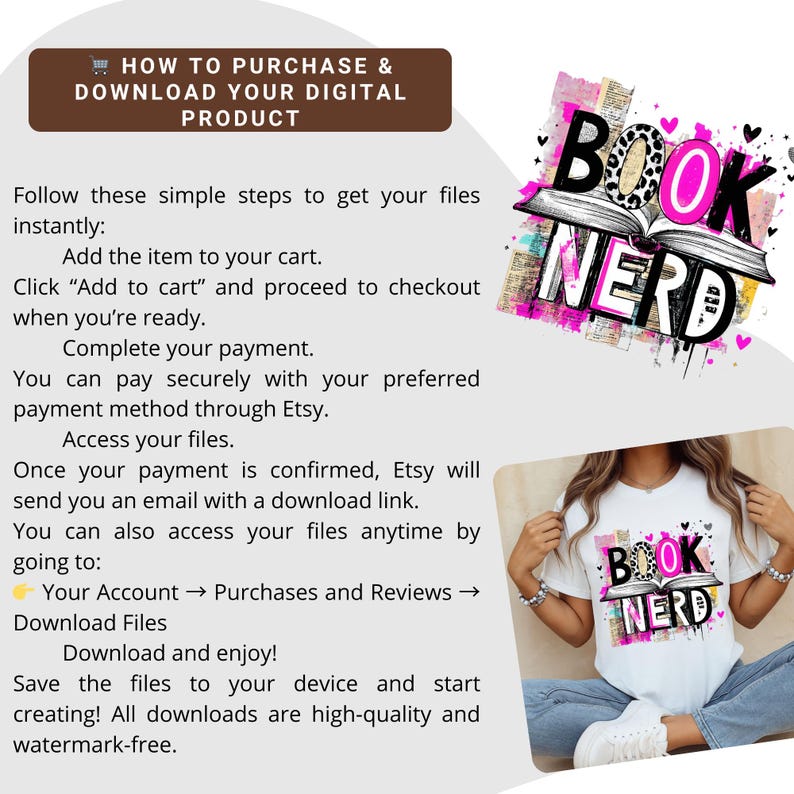 May include: A white t-shirt with the text "BOOK NERD" in a colorful design. The image also includes instructions on how to purchase and download digital products, with steps like adding to cart and completing payment.