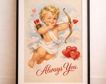 Art mural vintage Saint-Valentin Cupidon imprimable – affiche d'amour rétro romantique des années 1950, toujours vous art, cadeau de décoration d'intérieur