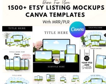 1500+ Etsy Listing Mockups | Canva Templates, MRR & PLR (Digital Download)