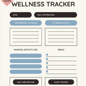Peut inclure: Un suivi du bien-être avec des sections pour la date, l'affirmation quotidienne et les niveaux d'énergie. Comprend des zones pour l'activité physique, les repas, les soins personnels et le suivi du sommeil. Le texte "WELLNESS TRACKER" est en haut.