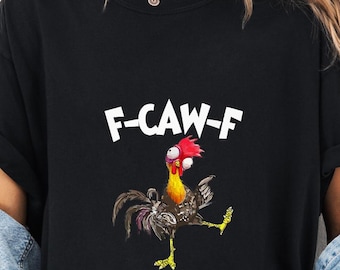 F-CAW-F Funny Rooster Chicken Pun T-Shirt, Sarcastic Farm Animal Humor Gift, Chicken Lover Graphic Tee