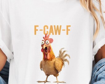 F-CAW-F Chicken T-Shirt, Funny Chicken Lover Gift, Sarcastic Farm Humor Graphic Tee for Poultry Fans & Backyard Chicken Owners