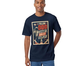 I Follow DDD Davay Davay Deploy Tee