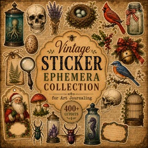 May include: A collection of vintage-style stickers featuring illustrations of a skull, octopus in a jar, bird nest, cardinal, bluebird, Santa Claus, mushrooms, beetles, seahorse, and a magnifying glass, centered around a label reading Vintage Sticker Ephemera Collection for Art Journaling 400+ Cutouts.