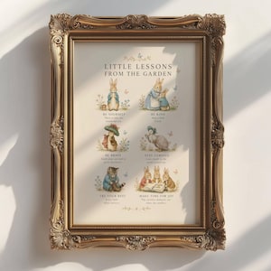 May include: A rectangular wall art print in an ornate, antique gold frame. The print features the title Little Lessons From The Garden with six illustrations of rabbits and small animals, each paired with a short inspirational phrase in black text.