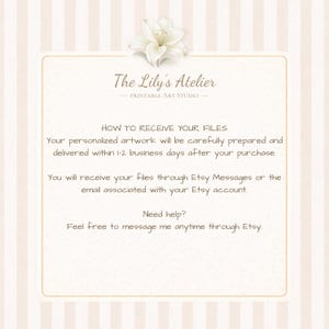 May include: A rectangular informational graphic with a light beige striped background and a white lily illustration at the top. The text reads: The Lily's Atelier, PRINTABLE ART STUDIO, HOW TO RECEIVE YOUR FILES, and instructions for file delivery.