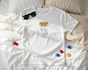 I'm Just Built This Way Minifig Tee | White T-Shirt | AFOL Dad Joke