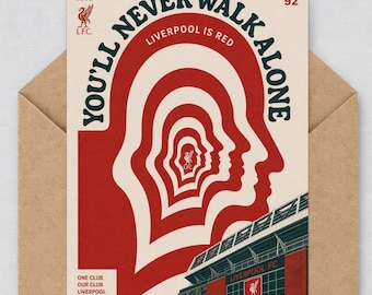 Liverpool Inspired You'll Never Walk Alone | Greetings Card or Poster Print | Liverpool Fan Gift | A4/A3 Print, Birthday Card Option | 080