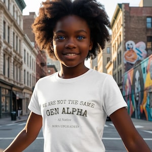 Generation Alpha Kids Shirt AI Native Born Upgraded Future Generation Tee