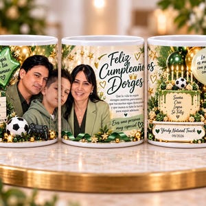 May include: Three white ceramic mugs featuring a personalized birthday design. The mugs display a family photo, a birthday cake with a soccer ball, green balloons, gold stars, and Spanish text including Feliz Cumplea&ntilde;os Dorges.