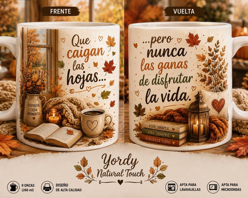 May include: A white ceramic mug shown from two angles, featuring autumn-themed illustrations of falling leaves, a candle, a book, and a lantern. The text reads Que caigan las hojas... pero nunca las ganas de disfrutar la vida. It holds 9 ounces.