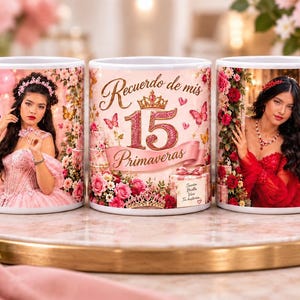 May include: Three white ceramic mugs featuring photographic prints of a young person in formal attire. The center mug displays the text "Recuerdo de mis 15 Primaveras" with a crown graphic, pink floral accents, butterflies, and a gift box illustration.