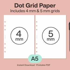 May include: White A5 dot grid paper with 4 mm and 5 mm grids, includes a black pen. The text on the image reads "Dot Grid Paper" and "Includes 4 mm & 5 mm grids". Also includes the text "Instant Download Printable PDF".