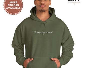 To Make You Known - Hoodie