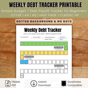 May include: Printable weekly debt tracker with a simple budget and debt payoff layout. The design includes a color-coded progress tracker with green, yellow, and blue squares. Text includes "Weekly Debt Tracker" and "Car Loan". The background is a wood grain.