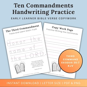 May include: Two handwriting practice pages with the text "Ten Commandments Handwriting Practice" and "Early Learner Bible Verse Copywork." One page says "The Third Commandment" and the other says "Copy Work Page." The pages have dotted lines for tracing and writing.