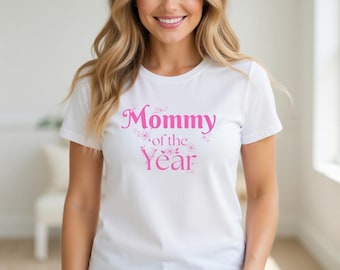 Mommy of the Year Tee | Pink Script Mother's Day Shirt