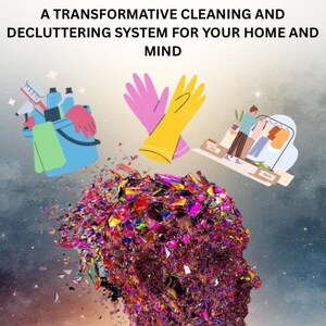 Peut inclure: Image promotionnelle pour un système de nettoyage et de désencombrement. Le texte indique « CLEAN & CLEAR » et « UN SYSTÈME DE NETTOYAGE ET DE DÉSENCOMBREMENT TRANSFORMATEUR POUR VOTRE MAISON ET VOTRE ESPRIT ». L'image comprend des illustrations de produits de nettoyage, de gants et d'une personne qui range des vêtements.