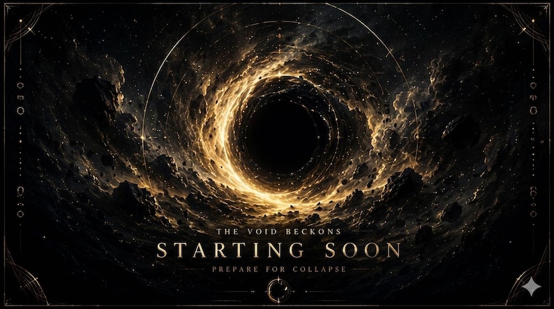 May include: Digital art depicting a cosmic scene with a swirling vortex of light and dark clouds. The text "THE VOID BECKONS STARTING SOON PREPARE FOR COLLAPSE" is displayed in gold lettering. The overall theme is space and the unknown.