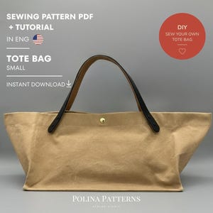 May include: A tan tote bag with black handles and a gold button closure. The image includes text that reads "Sewing Pattern PDF + Tutorial" and "DIY Sew Your Own Tote Bag". The bag is labeled "Tote Bag Small" and is an instant download.