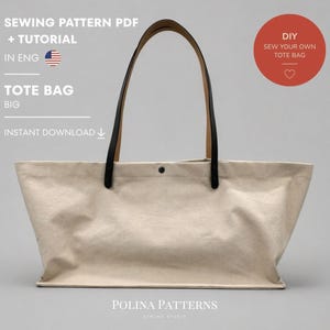 Puede incluir: Un bolso tote beige con asas de cuero negro y cierre de botón. El bolso tiene el texto "TOTE BAG BIG" y "SEWING PATTERN PDF + TUTORIAL IN ENG" impreso. También es visible un círculo rojo con el texto "DIY SEW YOUR OWN TOTE BAG".