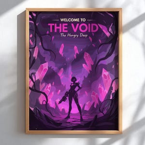 May include: A framed art print with a purple and black illustration. The artwork features a silhouetted figure holding a weapon, standing in a cavern with large, glowing crystals. Text reads "WELCOME TO THE VOID" and "The Hungry Deep."