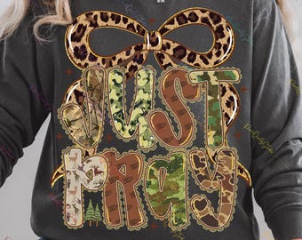 PNG de Just Pray / PNG de Fe Cristiana / PNG de Arco de Leopardo Camuflado / Diseño de Fe de Caza / PNG Religioso Occidental / PNG con Tema de Caza Just Pray