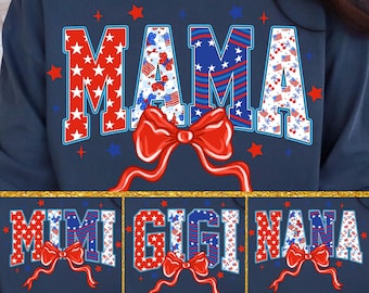 Mamá PNG / Mamá Patriótica PNG / 4 de julio Mamá png / USA Mom Design / Coquette Bow Mama png / Mimi Gigi Nana Mom png