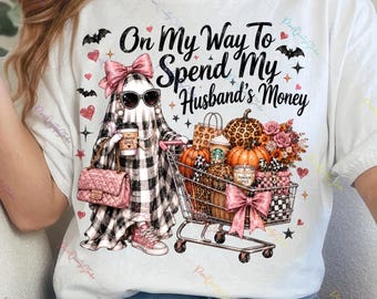 On My Way To Spend My Husband's Money PNG, Retro Ghost Shopping Shirt Design, Funny Halloween Shopping PNG, Pumpkins In cart Sublimation PNG