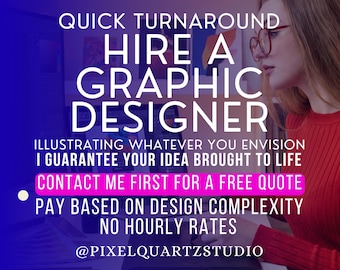 Custom Graphic Design Service, Hire a Designer for Logo, Branding, Flyer, Business Card, Custom Illustration, Digital Art, Quick Turnaround