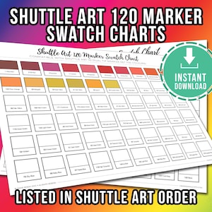 May include: A white paper swatch chart for Shuttle Art 120 markers, featuring a grid of color swatches. The chart includes the text "Shuttle Art 120 Marker Swatch Chart" and "Instant Download". The text "Listed in Shuttle Art Order" is also visible.