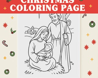 May include: A Christmas coloring page with a red border and festive decorations. The black and white illustration depicts the Nativity scene with Mary, Joseph, and baby Jesus. Text at the top reads "CHRISTMAS COLORING PAGE" and "INSTANT DOWNLOAD US LETTER SIZE" at the bottom.
