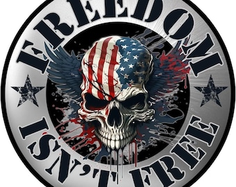Freedom Isn't Free Skull Sticker | Patriotic American Flag Decal (Waterproof)