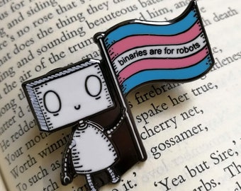 Binaries Are For Robots Hard Enamel Pin Badge- LGBT Pride