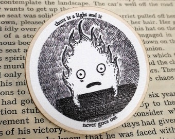 There Is A Light and it Never goes Out- Wooden Pin Badge- Calcifer