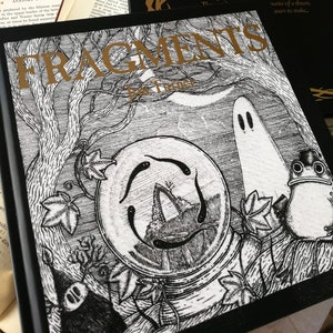 Fragments- A Hardback Book of Melancholy Fantasy Poems and Illustrations