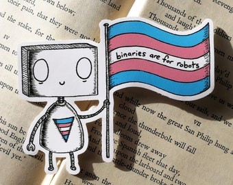 Binaries Are For Robots vinyl sticker- Trans pride laptop sticker