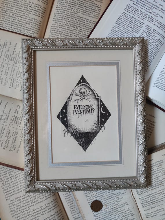 Everyone Eventually- original memento mori ink drawing in vintage frame