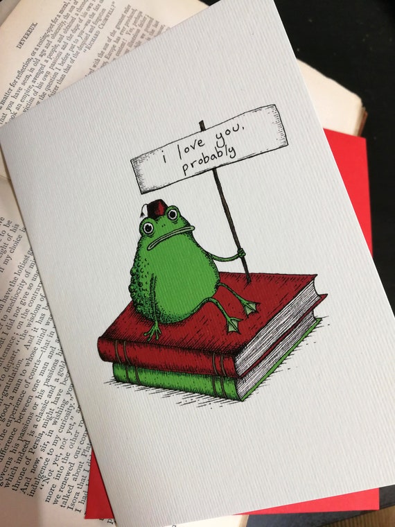 Romantic Toad Greetings Card- I Love You Probably