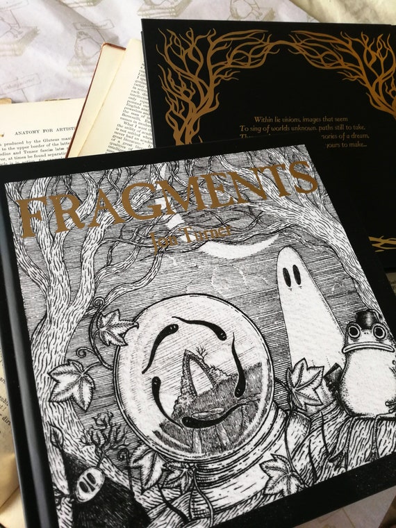 Fragments- A Hardback Book of Melancholy Fantasy Poems and Illustrations