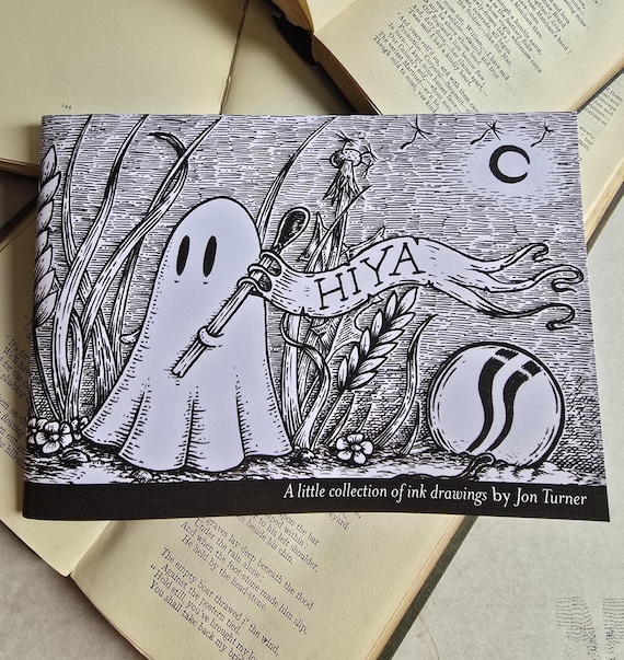 Hiya- limited edition art book- A little collection of ink drawings by Jon Turner