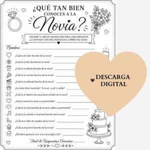 May include: A black and white bridal shower game sheet titled ¿Qué tan bien conoces a la novia? featuring a diamond ring, bouquet, and cake illustration. The page includes a list of questions with lines for answers and a beige heart overlay with the text DESCARGA DIGITAL.